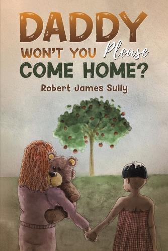 Бумажная книга «Daddy Won't You Please Come Home?», автор Роберт Джеймс Салли - фото №1