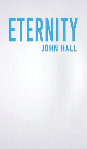 Паперова книга «Eternity», автор Джон Холл - фото №1