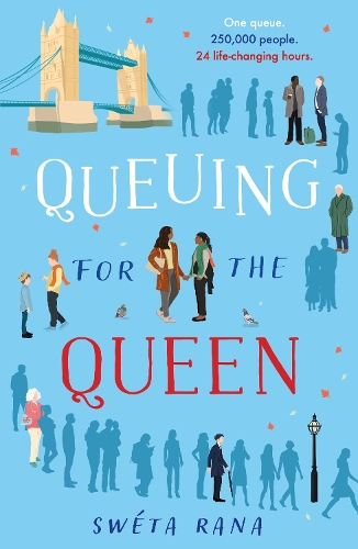 Бумажная книга «Queuing for the Queen: A wonderful, heartwarming book to make you laugh and cry this autumn, inspired by the queue for the Queen», автор Света Рана - фото №1