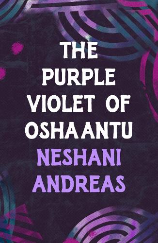 Бумажная книга «The Purple Violet of Oshaantu», автор Неслихан Андреас - фото №1