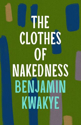 Бумажная книга «The Clothes of Nakedness», автор Бенджамин Квакье - фото №1