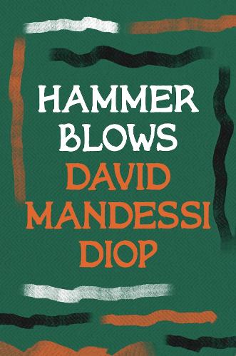 Паперова книга «Hammer Blows», автор Девід Мандессі Діоп - фото №1