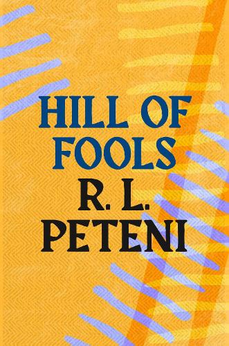 Бумажная книга «Hill of Fools», автор Р. Л. Петени - фото №1