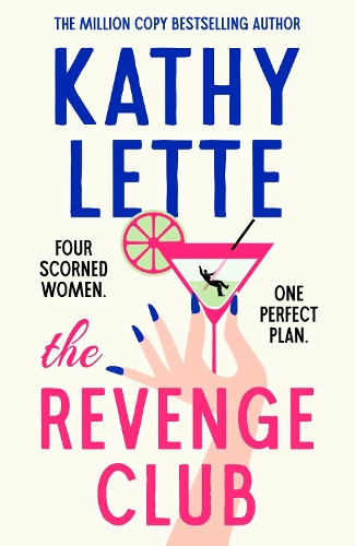 Бумажная книга «The Revenge Club: the wickedly witty new novel from a million copy bestselling author», автор Кэти Летт - фото №1
