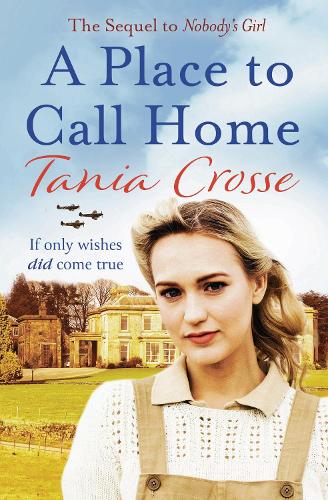 Бумажная книга «A Place to Call Home: An intense and emotive WW2 saga of love, courage and friendship», автор Таня Кросс - фото №1