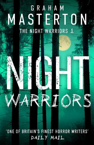 Бумажная книга «Night Warriors: The terrifying start to a supernatural series that will give you nightmares», автор Грэм Мастертон - фото №1