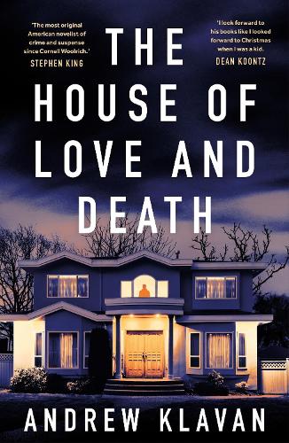 Паперова книга «The House of Love and Death», автор Ендрю Клаван - фото №1