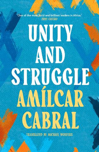 Бумажная книга «Unity and Struggle», автор Амилкар Кабрал - фото №1