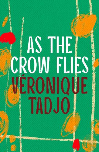 Паперова книга «As The Crow Flies», автор Вероніка Таджо - фото №1