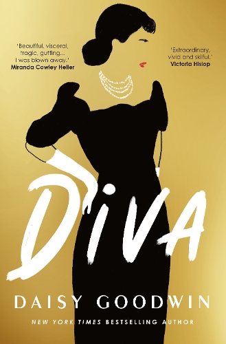 Бумажная книга «Diva: Brand-new for 2024! Bestselling Daisy Goodwin returns with a heartbreaking, powerful novel about the legendary Maria Callas», автор Дейзи Гудвин - фото №1