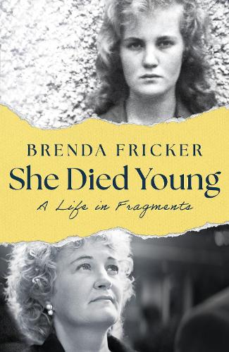 Паперова книга «She Died Young: A Life in Fragments», автор Бренда Фрікер - фото №1