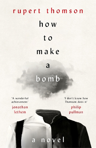 Бумажная книга «How to Make a Bomb: A Novel» - фото №1