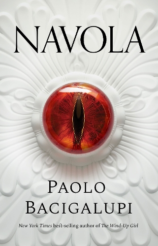 Паперова книга «Navola», автор Паоло Бачігалупі - фото №1