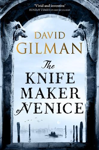 Бумажная книга «The Knife Maker of Venice», автор Дэвид Гилман - фото №1