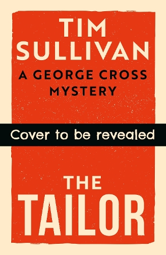 Бумажная книга «The Tailor: The Brand New George Cross Mystery», автор Тим Салливан - фото №1