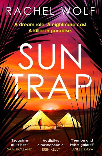 [object Object] «Sun Trap: The gripping must-read destination thriller and perfect summer read for 2025», автор Рейчел Вольф - фото №1