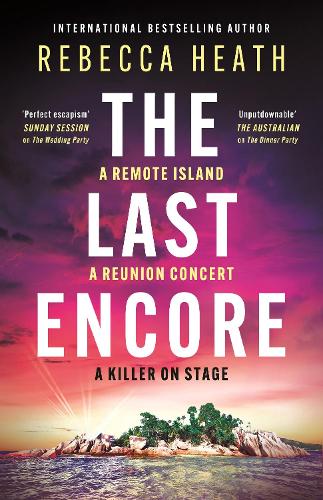 Бумажная книга «The Last Encore: A gripping, claustrophobic Australian thriller with a killer twist», автор Ребекка Хит - фото №1