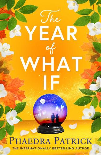Бумажная книга «The Year of What If: the brand new uplifting and heart-warming escapist novel for 2025!», автор Федра Патрик - фото №1