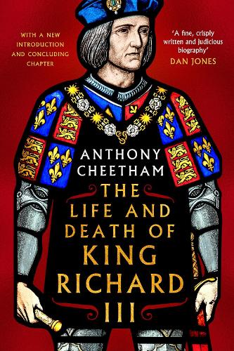 Бумажная книга «The Life and Death of Richard III», автор Энтони Читхэм - фото №1
