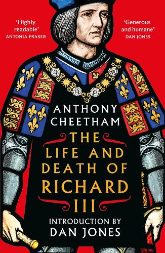 Паперова книга «The Life and Death of Richard III», автор Ентоні Чітхем - фото №1