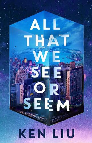 Бумажная книга «All That We See or Seem», автор Кен Лю - фото №1