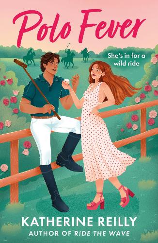 Бумажная книга «Polo Fever: A sizzling sports romance perfect for fans of Rivals», автор Кэтрин Рейли - фото №1