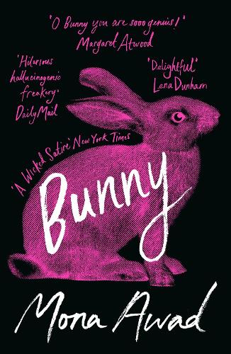 Паперова книга «Bunny: The stunning new special edition of the iconic weird girl book», автор Мона Авад - фото №1