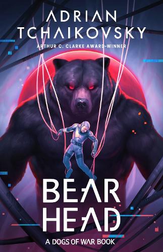 Паперова книга «Bear Head», автор Адріан Чайковський - фото №1