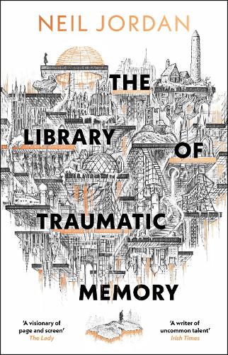Паперова книга «The Library of Traumatic Memory», автор Ніл Джордан - фото №1