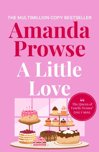 Бумажная книга «A Little Love: A beautiful story of love, loss and lies from the multimillion copy bestselling author», автор Аманда Проуз - фото №1