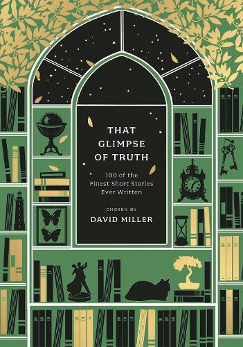 Бумажная книга «That Glimpse of Truth: The 100 Finest Short Stories Ever Written», автор Дэвид Миллер - фото №1