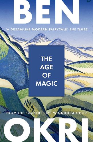Паперова книга «The Age of Magic», автор Бен Окрі - фото №1