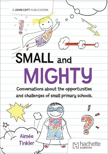 Бумажная книга «Small and mighty: Conversations about small schools», автор Эйми Тинклер - фото №1