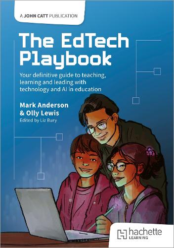 [object Object] «The EdTech Playbook: Your Definitive Guide to Teaching, Learning and Leading with Technology and AI in Education», автор Марк Андерсон - фото №1