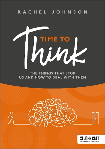 [object Object] «Time to Think: The things that stop us and how to deal with them», автор Рейчел Джонсон - фото №1