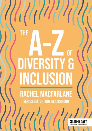 [object Object] «The A-Z of Diversity & Inclusion», автор Рэйчел Макфарлейн - фото №1