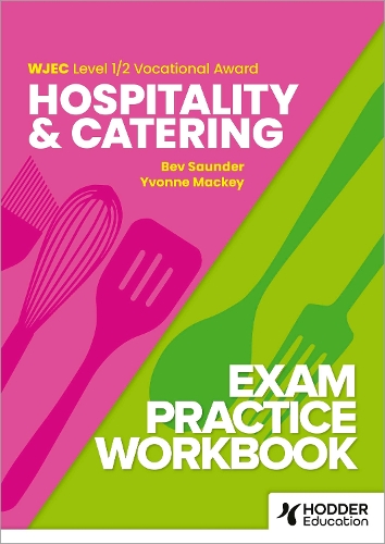 [object Object] «WJEC Level 1/2 Vocational Award Hospitality and Catering Exam Practice Workbook», автор Бев Сондер - фото №1