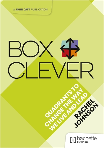 Бумажная книга «Box Clever: Quadrants to change the way we live and lead», автор Рэйчел Джонсон - фото №1