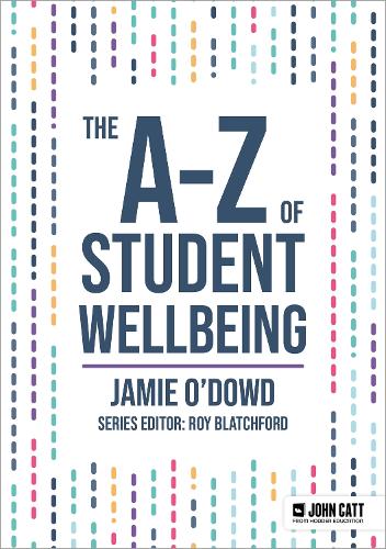 Бумажная книга «The A-Z of Student Wellbeing», автор Джейми О'Доуд - фото №1