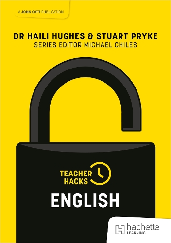 Паперова книга «Teacher Hacks: English», авторів Хайлі Х'юз, Стюарт Прайк - фото №1