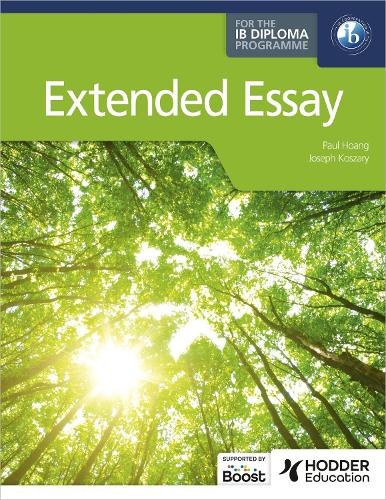 Паперова книга «Extended Essay for the IB Diploma», авторів Джозеф Кошарі, Пол Хоанг - фото №1