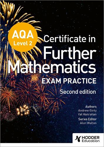 [object Object] «AQA Level 2 Certificate in Further Mathematics: Exam Practice Second Edition», автор Ендрю Гінті - фото №1