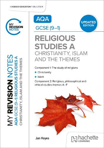 Бумажная книга «My Revision Notes: AQA GCSE (9-1) Religious Studies Specification A Christianity, Islam and the Religious, Philosophical and Ethical Themes UPDATED EDITION», автор Ян Хейс - фото №1