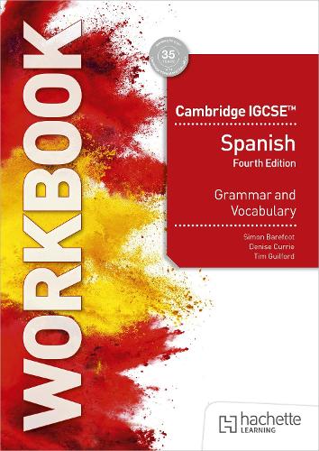 Бумажная книга «Cambridge IGCSE™ Spanish Grammar and Vocabulary Workbook», авторов Дениз Карри, Саймон Бэрфут, Тимоти Гилфорд - фото №1