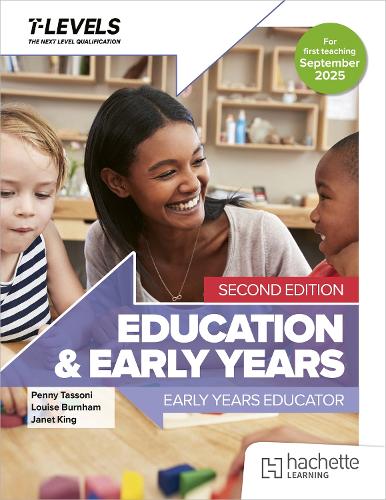 Бумажная книга «Education and Early Years T Level: Early Years Educator Second Edition», авторов Джанет Кинг, Луиза Бернэм, Пенни Тассони - фото №1
