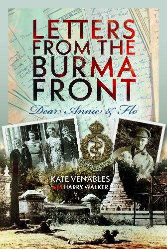 Бумажная книга «Letters from the Burma Front: Dear Annie & Flo», автор Кейт Венейблс - фото №1