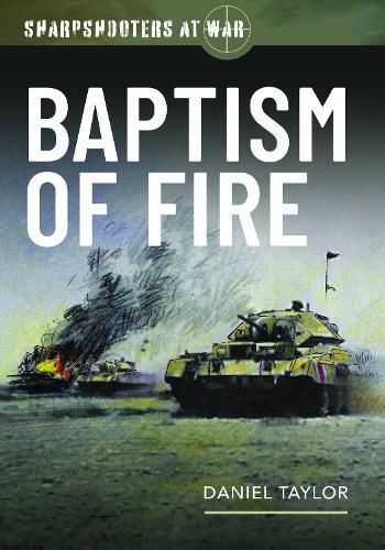 Бумажная книга «Sharpshooters at War: Baptism of Fire», автор Дэниел Тейлор - фото №1