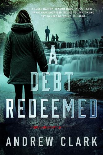 Паперова книга «A Debt Redeemed», автор Ендрю Кларк - фото №1