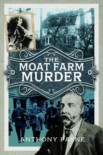 Бумажная книга «The Moat Farm Murder», автор Энтони Пейн - фото №1