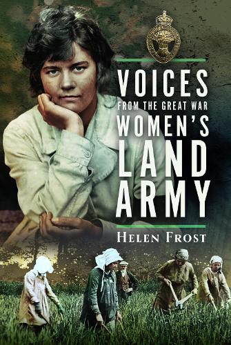 Бумажная книга «Voices from the Great War Women's Land Army», автор Хелен Фрост - фото №1